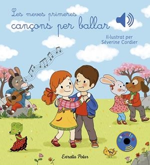 LES MEVES PRIMERES CANÇONS PER BALLAR | 9788491377023 | CORDIER, SEVERINE | Galatea Llibres | Llibreria online de Reus, Tarragona | Comprar llibres en català i castellà online