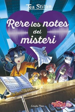 RERE LES NOTES DEL MISTERI. TEA STILTON | 9788491378297 | Galatea Llibres | Llibreria online de Reus, Tarragona | Comprar llibres en català i castellà online