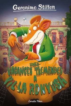 UNES VACANCES TREMENDES A VIL·LA RONYOSA. GERONIMO STILTON | 9788491378266 | Galatea Llibres | Llibreria online de Reus, Tarragona | Comprar llibres en català i castellà online