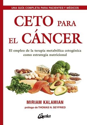 CETO PARA EL CÁNCER | 9788484457985 | KALAMIAN, MIRIAM | Galatea Llibres | Llibreria online de Reus, Tarragona | Comprar llibres en català i castellà online