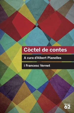 CÒCTEL DE CONTES | 9788415954682 | PLANELLES, ALBERT | Galatea Llibres | Llibreria online de Reus, Tarragona | Comprar llibres en català i castellà online