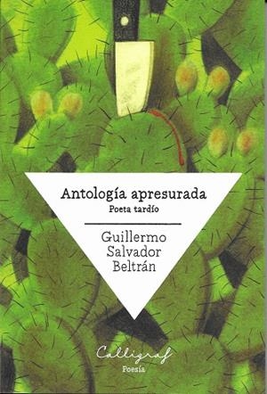 ANTOLOGÍA APRESURADA | 9788412015126 | SALVADOR BELTRÁN, GUILLERMO | Galatea Llibres | Librería online de Reus, Tarragona | Comprar libros en catalán y castellano online