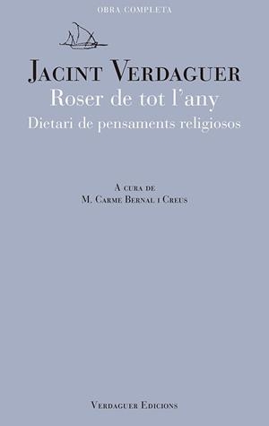 ROSER DE TOT L'ANY | 9788494458651 | VERDAGUER, JACINT | Galatea Llibres | Llibreria online de Reus, Tarragona | Comprar llibres en català i castellà online