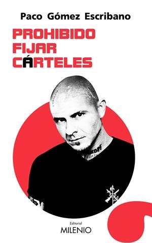 PROHIBIDO FIJAR CÁRTELES | 9788497438667 | GÓMEZ ESCRIBANO, PACO | Galatea Llibres | Llibreria online de Reus, Tarragona | Comprar llibres en català i castellà online