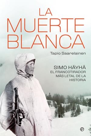 LA MUERTE BLANCA | 9788491646112 | SAARELAINEN, TAPIO | Galatea Llibres | Llibreria online de Reus, Tarragona | Comprar llibres en català i castellà online