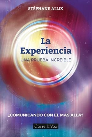 LA EXPERIENCIA. UNA PRUEBA INCREIBLE | 9788494741227 | ALLIX, STEPHANE | Galatea Llibres | Llibreria online de Reus, Tarragona | Comprar llibres en català i castellà online