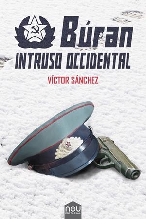 BURAN, INTRUSO OCCIDENTAL | 9788417268176 | SÁNCHEZ, VÍCTOR | Galatea Llibres | Librería online de Reus, Tarragona | Comprar libros en catalán y castellano online