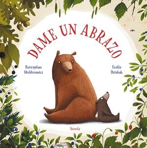 DAME UN ABRAZO | 9788417860233 | WECHTEROWICZ, PRZEMYSLAW | Galatea Llibres | Llibreria online de Reus, Tarragona | Comprar llibres en català i castellà online