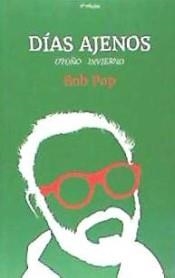 DÍAS AJENOS | 9788412011548 | POP, BOB | Galatea Llibres | Llibreria online de Reus, Tarragona | Comprar llibres en català i castellà online