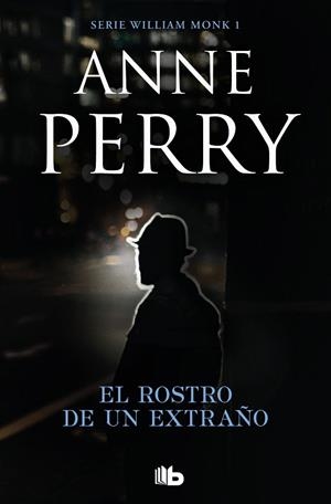 EL ROSTRO DE UN EXTRAÑO (DETECTIVE WILLIAM MONK 1) | 9788490709351 | PERRY, ANNE | Galatea Llibres | Llibreria online de Reus, Tarragona | Comprar llibres en català i castellà online