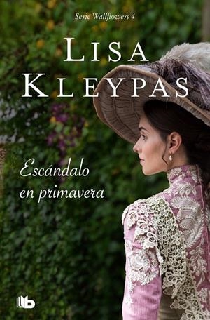 ESCÁNDALO EN PRIMAVERA (LAS WALLFLOWERS 4) | 9788413140308 | KLEYPAS, LISA | Galatea Llibres | Llibreria online de Reus, Tarragona | Comprar llibres en català i castellà online