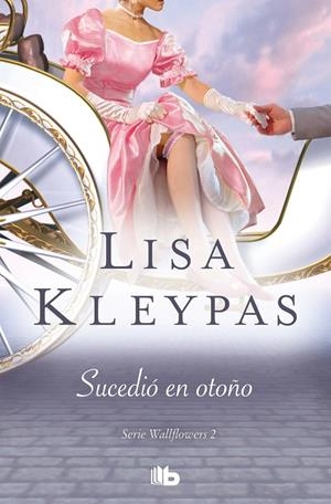 SUCEDIÓ EN OTOÑO (LAS WALLFLOWERS 2) | 9788413140285 | KLEYPAS, LISA | Galatea Llibres | Llibreria online de Reus, Tarragona | Comprar llibres en català i castellà online