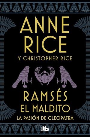 RAMSÉS EL MALDITO. LA PASIÓN DE CLEOPATRA | 9788490709139 | RICE, ANNE/RICE, CHRISTOPHER | Galatea Llibres | Llibreria online de Reus, Tarragona | Comprar llibres en català i castellà online