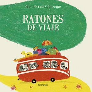 RATONES DE VIAJE | 9788484644651 | GONZÁLEZ ‘OLI’, XOSÉ MANUEL | Galatea Llibres | Llibreria online de Reus, Tarragona | Comprar llibres en català i castellà online