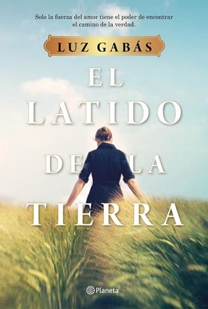 EL LATIDO DE LA TIERRA | 9788408214281 | GABÁS, LUZ | Galatea Llibres | Librería online de Reus, Tarragona | Comprar libros en catalán y castellano online