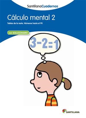 CÁLCULO MENTAL 2 SANTILLANA CUADERNOS | 9788468012384 | VARIOS AUTORES | Galatea Llibres | Librería online de Reus, Tarragona | Comprar libros en catalán y castellano online