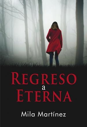 REGRESO A ETERNA | 9788417319304 | MARTINEZ, MILA | Galatea Llibres | Llibreria online de Reus, Tarragona | Comprar llibres en català i castellà online
