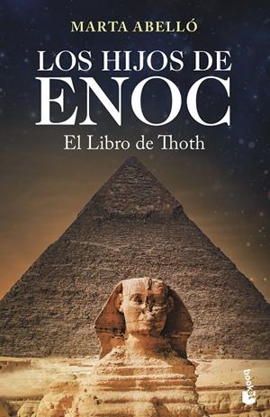 LOS HIJOS DE ENOC. EL LIBRO DE THOTH | 9788408210573 | ABELLÓ, MARTA | Galatea Llibres | Llibreria online de Reus, Tarragona | Comprar llibres en català i castellà online