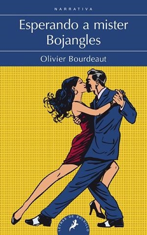 ESPERANDO A MISTER BOJANGLES | 9788498389555 | BOURDEAUT, OLIVIER | Galatea Llibres | Librería online de Reus, Tarragona | Comprar libros en catalán y castellano online
