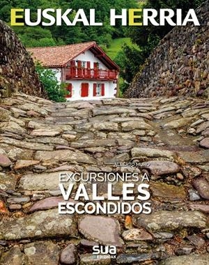 EUSKAL HERRIA. EXCURSIONES A VALLES ESCONDIDOS | 9788482166742 | MURO PEREG, ALBERTO | Galatea Llibres | Librería online de Reus, Tarragona | Comprar libros en catalán y castellano online