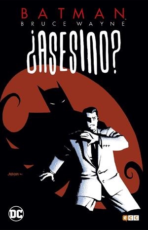 BRUCE WAYNE ASESINO? 1/3 | 9788417549855 | DIXON, CHUCK/GRAYSON, DEVIN/BRUBAKER, ED/RUCKA, GREG/JONES, KELLEY/MCCARTHY, TREVOR | Galatea Llibres | Llibreria online de Reus, Tarragona | Comprar llibres en català i castellà online