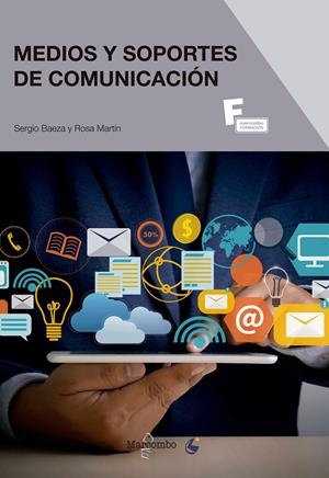 MEDIOS Y SOPORTES DE COMUNICACIÓN DE MARKETING Y PUBLICIDAD | 9788426727305 | BAEZA, SERGIO/MARTÍN, ROSA | Galatea Llibres | Llibreria online de Reus, Tarragona | Comprar llibres en català i castellà online