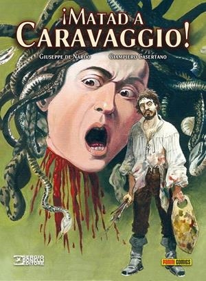 MATAD A CARAVAGGIO 1 | 9788491678946 | DE NARDO, GIUSEPPE | Galatea Llibres | Librería online de Reus, Tarragona | Comprar libros en catalán y castellano online