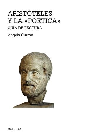 ARISTÓTELES Y LA POÉTICA. GUIA DE LECTURA | 9788437640228 | CURRAN, ANGELA | Galatea Llibres | Llibreria online de Reus, Tarragona | Comprar llibres en català i castellà online