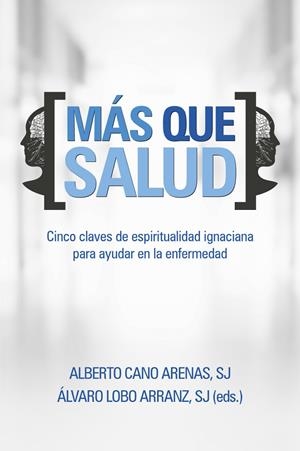 MÁS QUE SALUD | 9788429328264 | CANO ARENAS, ALBERTO/LOBO ARRANZ, ALVARO | Galatea Llibres | Librería online de Reus, Tarragona | Comprar libros en catalán y castellano online