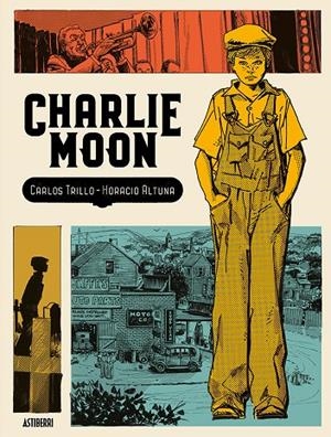 CHARLIE MOON | 9788417575267 | TRILLO, CARLOS/ALTUNA, HORACIO | Galatea Llibres | Llibreria online de Reus, Tarragona | Comprar llibres en català i castellà online
