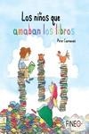 LOS NIÑOS QUE AMABAN LOS LIBROS | 9788416470167 | CARNAVAS, PETER | Galatea Llibres | Llibreria online de Reus, Tarragona | Comprar llibres en català i castellà online
