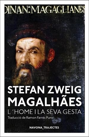 MAGALHÃES. L’HOME I LA SEVA GESTA | 9788417181963 | ZWEIG, STEFAN | Galatea Llibres | Librería online de Reus, Tarragona | Comprar libros en catalán y castellano online