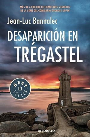 DESAPARICIÓN EN TRÉGASTEL (COMISARIO DUPIN 6) | 9788466347709 | BANNALEC, JEAN-LUC | Galatea Llibres | Llibreria online de Reus, Tarragona | Comprar llibres en català i castellà online