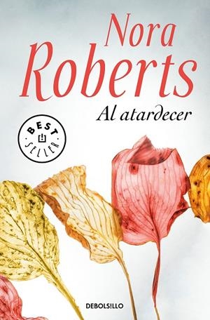 AL ATARDECER | 9788466347631 | ROBERTS, NORA | Galatea Llibres | Llibreria online de Reus, Tarragona | Comprar llibres en català i castellà online