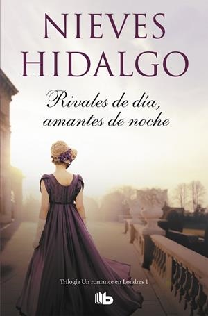 RIVALES DE DÍA, AMANTES DE NOCHE (UN ROMANCE EN LONDRES 1) | 9788490709573 | HIDALGO, NIEVES | Galatea Llibres | Librería online de Reus, Tarragona | Comprar libros en catalán y castellano online