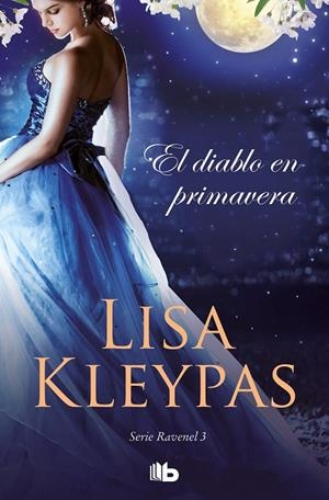EL DIABLO EN PRIMAVERA (LOS RAVENEL 3) | 9788490709528 | KLEYPAS, LISA | Galatea Llibres | Llibreria online de Reus, Tarragona | Comprar llibres en català i castellà online