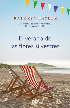 EL VERANO DE LAS FLORES SILVESTRES | 9788490709559 | TAYLOR, KATHRYN | Galatea Llibres | Llibreria online de Reus, Tarragona | Comprar llibres en català i castellà online