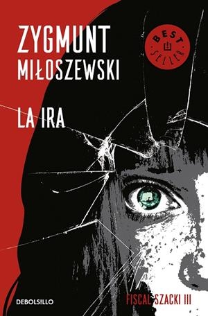 LA IRA (UN CASO DEL FISCAL SZACKI 3) | 9788466347686 | MILOSZEWSKI, ZYGMUNT | Galatea Llibres | Llibreria online de Reus, Tarragona | Comprar llibres en català i castellà online