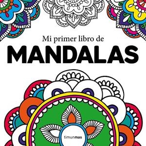 MI PRIMER LIBRO DE MANDALAS | 9788408210962 | Galatea Llibres | Librería online de Reus, Tarragona | Comprar libros en catalán y castellano online