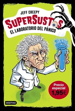SUPERSUSTOS 1. EL LABORATORIO DEL PÁNICO. EDICIÓN 1,95 | 9788408211822 | CREEPY, JEFF | Galatea Llibres | Librería online de Reus, Tarragona | Comprar libros en catalán y castellano online