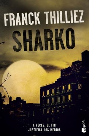 SHARKO | 9788408213628 | THILLIEZ, FRANCK | Galatea Llibres | Llibreria online de Reus, Tarragona | Comprar llibres en català i castellà online