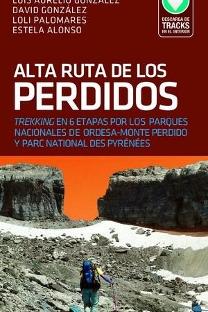 ALTA RUTA DE LOS PERDIDOS | 9788498294606 | GONZÁLEZ PRIETO, LUIS AURELIO/PALOMARES GONZÁLEZ, Mª DOLORES/GONZÁLEZ PALOMARES, DAVID/ALONSO GONZÁL | Galatea Llibres | Llibreria online de Reus, Tarragona | Comprar llibres en català i castellà online
