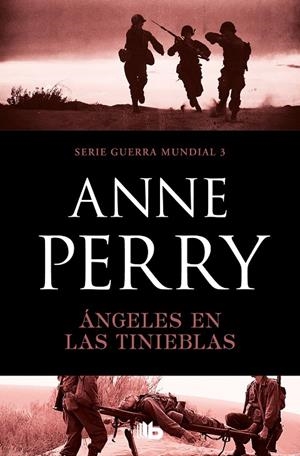 ÁNGELES EN LAS TINIEBLAS (PRIMERA GUERRA MUNDIAL 3) | 9788490709672 | PERRY, ANNE | Galatea Llibres | Llibreria online de Reus, Tarragona | Comprar llibres en català i castellà online