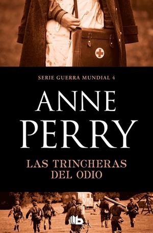 LAS TRINCHERAS DEL ODIO (PRIMERA GUERRA MUNDIAL 4) | 9788490709689 | PERRY, ANNE | Galatea Llibres | Llibreria online de Reus, Tarragona | Comprar llibres en català i castellà online