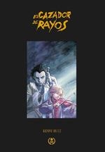 EL CAZADOR DE RAYOS INTEGRAL | 9788417389925 | RUIZ, KENNY | Galatea Llibres | Llibreria online de Reus, Tarragona | Comprar llibres en català i castellà online