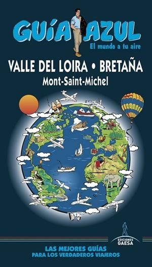 VALLE DEL LOIRA BRETAÑA MONT SANIT MICHEL GUIA AZUL 2019 | 9788417823498 | INGELMO, ÁNGEL | Galatea Llibres | Llibreria online de Reus, Tarragona | Comprar llibres en català i castellà online