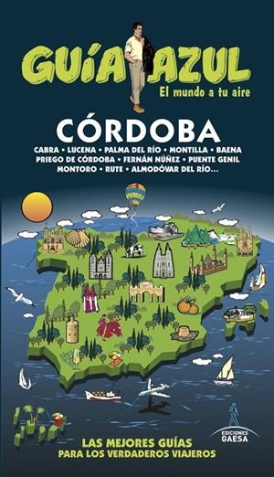 CÓRDOBA GUÍA AZUL 2019 | 9788417823511 | CABRERA, DANIEL/DE LA ORDEN, FERNANDO/LEDRADO, PALOMA | Galatea Llibres | Llibreria online de Reus, Tarragona | Comprar llibres en català i castellà online