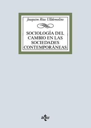 SOCIOLOGÍA DEL CAMBIO EN LAS SOCIEDADES CONTEMPORÁNEAS | 9788430976751 | RIUS ULLDEMOLINS, JOAQUIM | Galatea Llibres | Llibreria online de Reus, Tarragona | Comprar llibres en català i castellà online