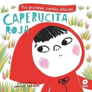 CAPERUCITA ROJA | 9788491072775 | ROSENBERG, NATASCHA | Galatea Llibres | Librería online de Reus, Tarragona | Comprar libros en catalán y castellano online