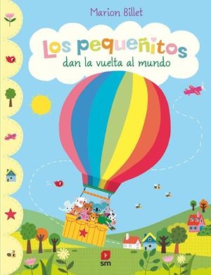 LOS PEQUEÑITOS DAN LA VUELTA AL MUNDO | 9788491827849 | BILLET, MARION | Galatea Llibres | Llibreria online de Reus, Tarragona | Comprar llibres en català i castellà online